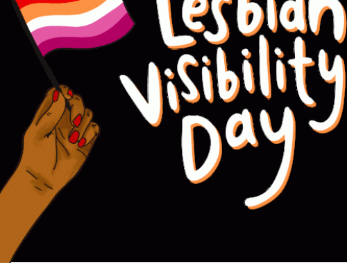 LESBIAN VISIBILITY DAY 2023